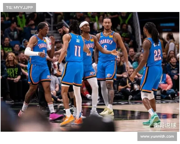 雷霆队策略成功,战术优势致胜 雷霆队策略成功,战术优势致胜